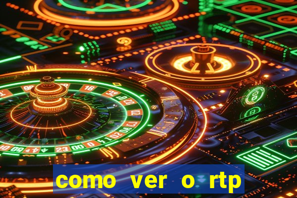 como ver o rtp dos slots